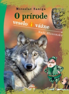 obálka: O prírode veselo i vážne - Naše Slovensko