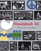 obálka: Woodstock 69 - Rocková revoluce