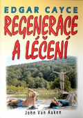 obálka: Regenerace a léčení - Edgar Cayce