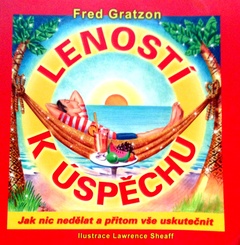 obálka: LENOSTÍ K ÚSPĚCHU