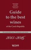 obálka: Guide to the best wines of the Czech Republic 2015-2016