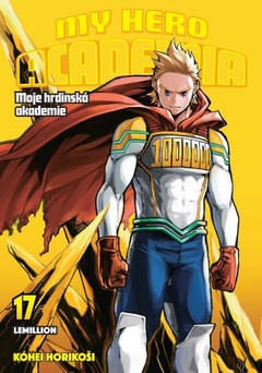 obálka: My Hero Academia - Moje hrdinská akademie 17: Lemillion