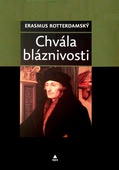 obálka: CHVÁLA BLÁZNIVOSTI