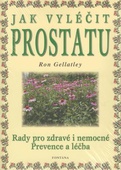 obálka: Jak vyléčit prostatu