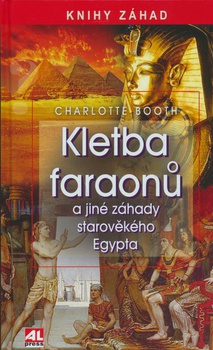 obálka: Kletba faraonů - a jiné záhady starověkého Egypta
