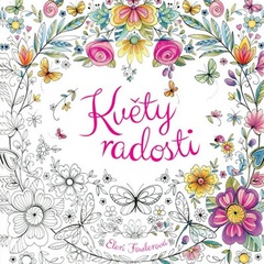 obálka: Květy radosti - Omalovánky pro dospělé