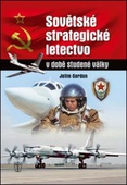 obálka: Sovětské strategické letectvo v době Studené války