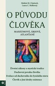 obálka: O původu člověka - Mahátmové, Árjové, Atlanťané