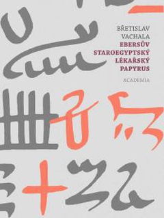 obálka: Ebersův staroegyptský lékařský papyrus