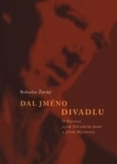 obálka: Dal jméno divadlu