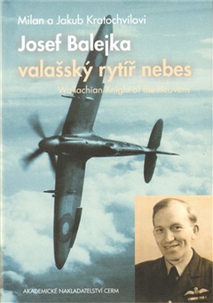 obálka: Josef Balejka - valašský rytíř nebes