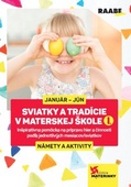 obálka: Sviatky a tradície v materskej škole I.