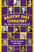 obálka: Báječný svět literatury - Drby, klepy a aféry světových spisovatelů