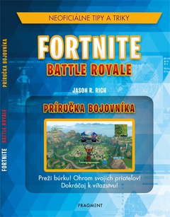 obálka: Fortnite Battle Royale: Neoficiálna príručka bojovníka