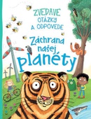 obálka: Záchrana našej planéty - Zvedavé otázky a odpovede