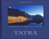 obálka: Tatry /nem.- Tatra märchenhafte Berge der Slowakei