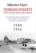 obálka: Českoslovenští letci v RCAF SAAF SRAF a RAAF
