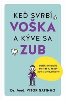 obálka: Keď svrbí voška a kýve sa zub