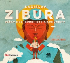 obálka: Pěšky mezi buddhisty a komunisty - audiokniha