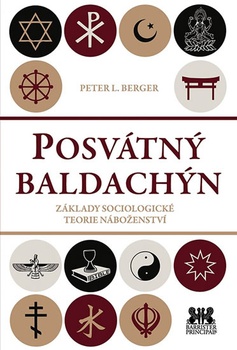 obálka: Posvátný baldachin - Základy sociologické teorie náboženství