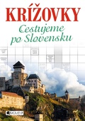 obálka: Krížovky Cestujeme po Slovensku