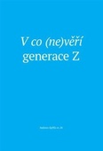 obálka: V co (ne)věří generace Z