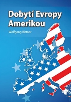 obálka: Dobytí Evropy Amerikou
