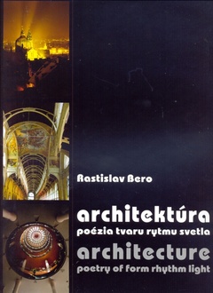 obálka: Architektúra, poézia tvaru rytmu svetla