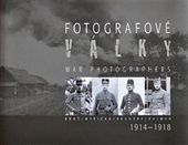 obálka: Fotografové války 1914-1918
