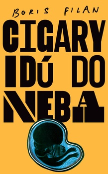 obálka: Cigary idú do neba