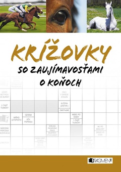 obálka: Krížovky so zaujímavosťami o koňoch