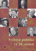 obálka: Světová politika ve 20. století II.