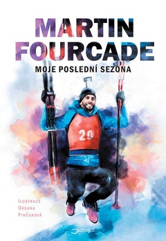 obálka: Martin Fourcade - Moje poslední sezóna