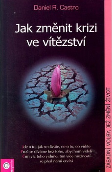 obálka: Jak změnit krizi ve vítězství 