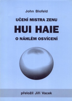 obálka: Učení mistra Zenu Hui Haie o náhlém osvícení