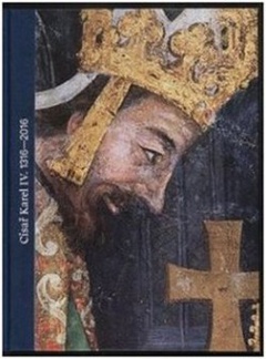 obálka: Císař Karel IV.1316-2016