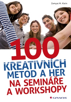obálka: 100 kreativních metod a her na semináře a workshopy