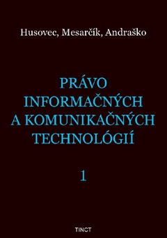 obálka: Právo informačných a komunikačných technológií 1
