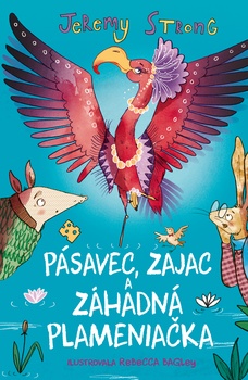 obálka: Pásavec, Zajac a záhadná Plameniačka (3)