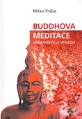 obálka: Buddhova meditace všímavosti a vhledu