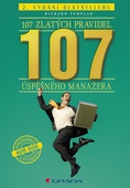 obálka: 107 zlatých pravidel úspěšného manažera - 2. vydání bestselleru