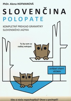 obálka: Polopate - Slovenčina-kompletný prehľad gramatiky