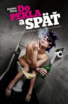 obálka: DO PEKLA A SPAŤ