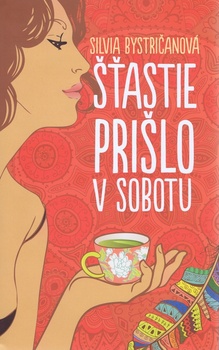 obálka: Šťastie prišlo v sobotu