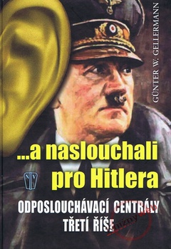 obálka: ...a naslouchali pro Hitlera