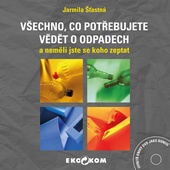 obálka: Všechno, co potřebujete vědět o odpadech a neměli jste se koho zeptat