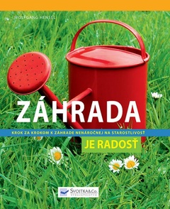 obálka: Záhrada je radosť