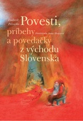 obálka: Povesti, príbehy a povedačky z východu Slovenska