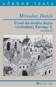 obálka: Úvod do štúdia dejín východnej Európy I. stredovek