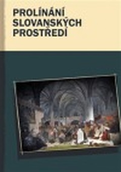 obálka: Prolínání slovanských prostředí